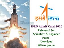 ISRO Admit Card 2020: இஸ்ரோ ஆராய்ச்சியாளர் பணிக்கான தேர்வு நுழைவுச் சீட்டு வெளியீடு!