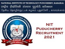 ரூ.40 ஆயிரம் ஊதியத்தில் புதுச்சேரி என்ஐடி-யில் கொட்டிக்கிடக்கும் வேலை வாய்ப்புகள்!