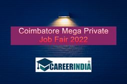 Mega Job Fair in Coimbatore:கையஸ் ரெடி... கோவையில் மாபெரும் வேலைவாய்ப்பு முகாம்...! 