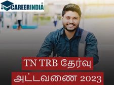 TN TRB Annual Planner 2023:15 ஆயிரத்து 149 காலிப்பணியிடங்களுக்கு தேர்வு எப்போது...!