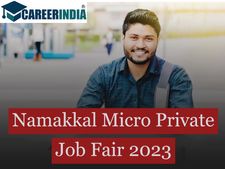 Micro Job Fair in Namakkal 2023: நாமக்கலில் நாளை வேலைவாய்ப்பு முகாம்...!
