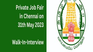 Private Job Fair in Chennai 2023:  சென்னையில் ஜூன் 23ல் தனியார் வேலைவாய்ப்பு முகாம்...!