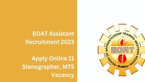 Boat Junior Assistant Recruitment 2023:  ஸ்டெனோகிராபர் பணிக்கு ரூ.25,500 ஊதியம்...!