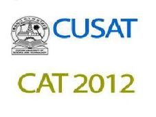CUSAT CAT 2012 Entrance Test To Commence on May 05