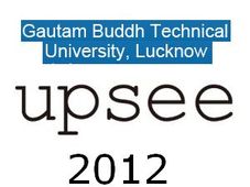 UP State Entrance Exam (UPSEE-2012) on April 22