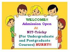 An Opportunity To Grab UG/PG Seats In NIT-Trichy