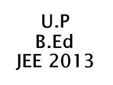UP B.Ed JEE 2013 Online application form available