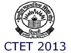CTET July 2013: Eligibility Criteria & Time Table