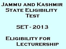 Jammu and Kashmir State Eligibility Test 2013 (SET-2013) on 18 August