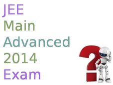 JEE Advanced 2014 exam on 25 May. Registration fee increased