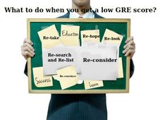 What to do when you get a low GRE score?