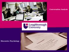 Conversation Analysis and Discursive Psychology now at Loughborough