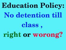 Edu policy:States raise concern over no-detention till Class 8