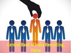 Central Bank of India Recruiting, Patna