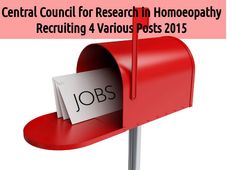 Central Council for Research in Homoeopathy Recruiting 4 Various Posts