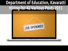 Department of Education, Kavaratti Hiring for 42 Various Posts 2015