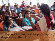 No support for proposal for pursuing two degrees together: UGC