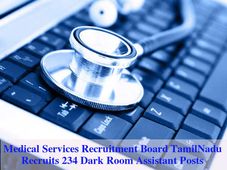 MRB Tamil Nadu Recruitment for 234 Dark Room Assistant Posts 2016