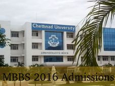 Chettinad University Offers MBBS 2016 Admissions At CARE