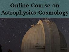 Online Course on Astrophysics: Cosmology by Australian National Univ