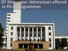 IIT Kharagpur: Admissions offered in Ph.D programmes