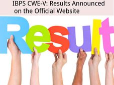 IBPS CWE-V: Results Announced on the Official Website