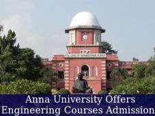 Anna University Offers Admissions to B.E/B.Tech Courses