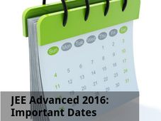 JEE Advanced 2016: Important Dates