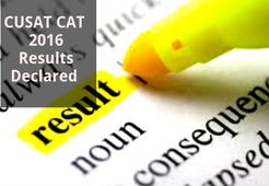 CUSAT CAT 2016 Results Declared