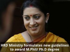 HRD Ministry formulates new guidelines to award M.Phil/ Ph.D degree