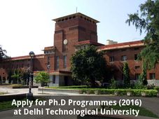  Apply for Ph.D Programmes (2016) at Delhi Technological University