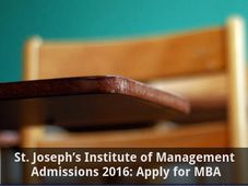 St.Joseph’s Institute of Management Admissions 2016: Apply for MBA