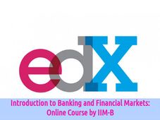 Introduction to Banking and Financial Markets: Online Course by IIM-B