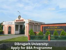 Dibrugarh University Offers Admissions for BBA Programmes	