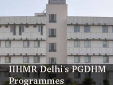 IIHMR Delhi PGDHM programmes in Health Management and other streams 