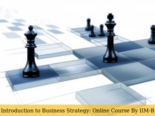 Introduction to Business Strategy: Online Course By IIM Bangalore