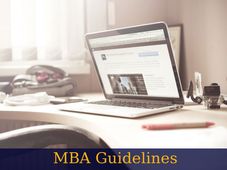 MBA Guidelines: 6 steps to mastering the art of MBA!
