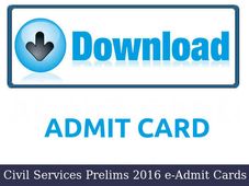 UPSC Civil Services Prelims 2016: Download e-Admit Card Now