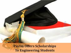 Paytm's Scholarship Programme for Engineering Students