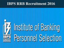IBPS RRB Recruitment 2016: Official Notification Released