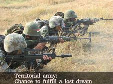 Territorial army: Chance to fulfill a lost dream