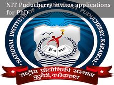 NIT Puducherry invites applications for Ph.D