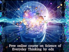 Free online course on Science of Everyday Thinking by edx