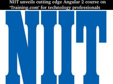 NIIT unveils Angular 2 course on ‘Training.com' for tech professionals