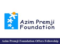 Azim Premji Foundation Offers Fellowship To PG Holders In Any Discipline