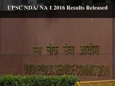 UPSC NDA/ NA 1 2016 Results Released