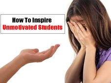 How To Inspire Unmotivated Students