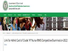 JSSC Grade A Nurse Admit Card 2022 Released, Download JSSC CBT Grade A Nurse Call Letter On jssc.nic.in