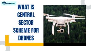 Cabinet approves Central Sector Scheme for providing Drones to the Women Self Help Groups