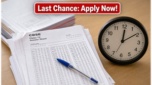 Final Hours: Secure Your CBSE Class 12 Answer Sheet Photocopy Today